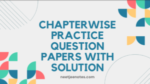 Chapter wise questions with solution